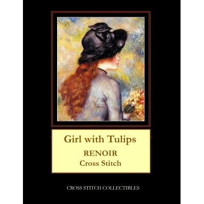 预订 Girl with Tulips: Renoir Cross Stitch Pattern: 9781986004497