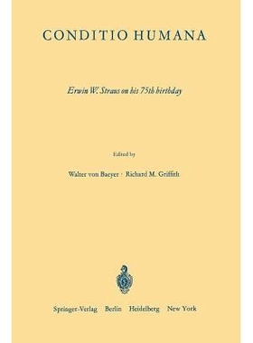 预订 Conditio Humana: Erwin W. Straus on his 75th birthday: 9783642859809