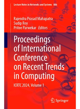 预订 Proceedings of International Conference on Recent Trends in Computing: ICRTC 2024, Volume 1 国际计算*发展趋势会
