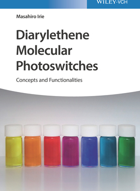 【预订】Diarylethene Molecular Photoswitches - Concepts And Functionalities 9783527346400