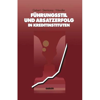 预订 Führungsstil und Absatzerfolg in Kreditinstituten: 9783409147149