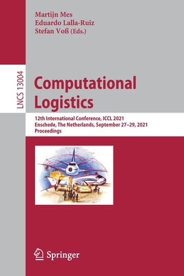 【预订】Computational Logistics 9783030876715