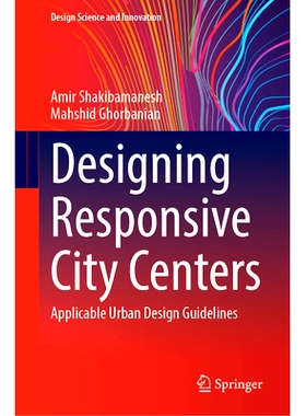 预订 Designing Responsive City Centers: Applicable Urban Design Guidelines 设计响应式城市*：适用的城市设计指南: 97898