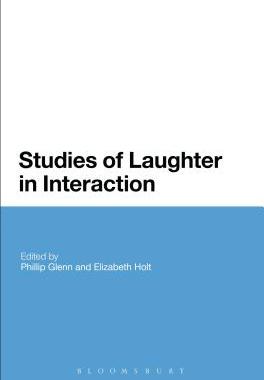 【预订】Studies of Laughter in Interaction
