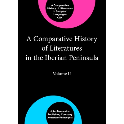 预订 A Comparative History of Literatures in the Iberian Peninsula. Volume II.: 9789027234650