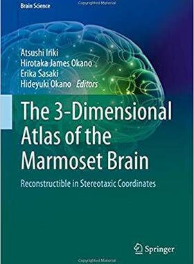【预售】The 3-Dimensional Atlas of the Marmoset Brain