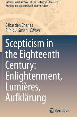 预订 Scepticism in the Eighteenth Century: Enlightenment, Lumières, Aufklärung