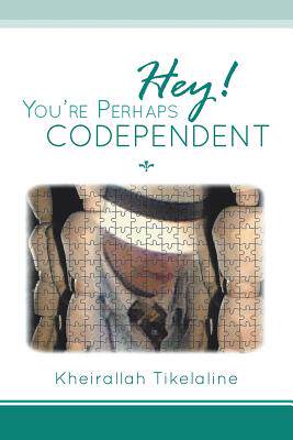 预订 Hey! You're Perhaps Codependent...