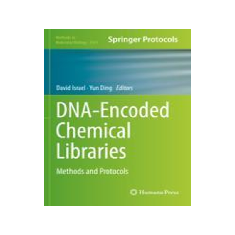 [预订]Dna-Encoded Chemical Libraries: Methods and Protocols 9781071625477