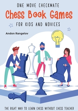 【预订】One Move Checkmate Chess Book Games for Kids and Novices 9798201974923