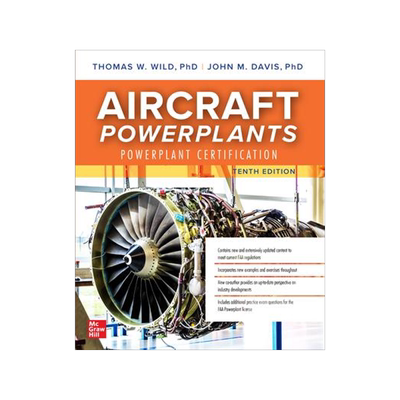 [预订]Aircraft Powerplants: Powerplant Certification, Tenth Edition 9781264564460