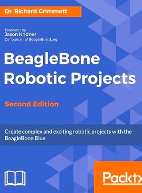 预订 BeagleBone Robotic Projects BEAGLEBONE机器人项目-*版: 9781788293136
