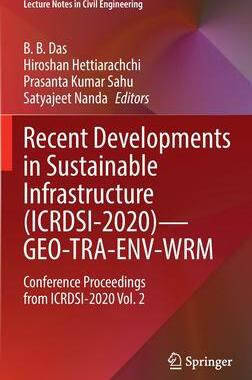 [预订]Recent Developments in Sustainable Infrastructure (Icrdsi-2020)--Geo-Tra-Env-Wrm: Conference Proceed 9789811675089