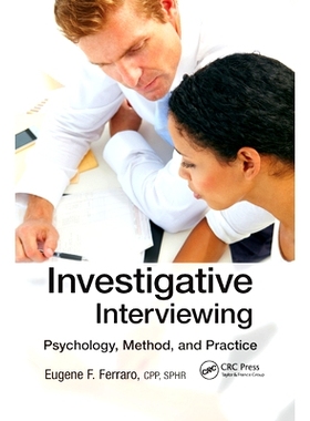 预订 Investigative Interviewing: Psychology, Method and Practice 调查面试：心理学，方法与实践: 9780367868307