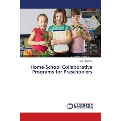 预订 Home-School Collaborative Programs for Preschoolers: 9783659535284