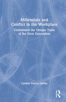 [预订]Millennials and Conflict in the Workplace 9781032160337