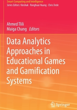 【预订】Data Analytics Approaches in Educational Games and Gamification Systems