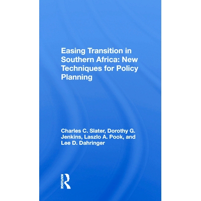 预订 Easing Transition in Southern Africa: New Techniques for Policy Planning: 9780367021214