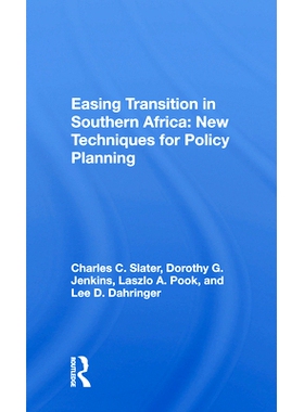 预订 Easing Transition in Southern Africa: New Techniques for Policy Planning: 9780367021214