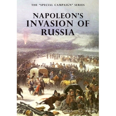 预订 Napoleon’s Invasion of Russia: The Special Campaign Series: 9781783315260