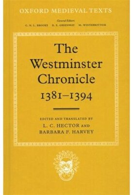 【预订】The Westminster Chronicle 1381 - 1394