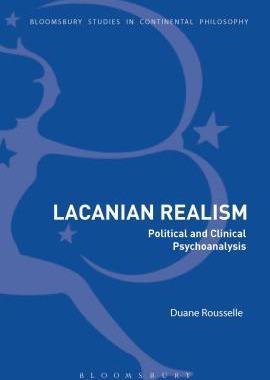 [预订]Lacanian Realism: Political and Clinical Psychoanalysis 9781350123212