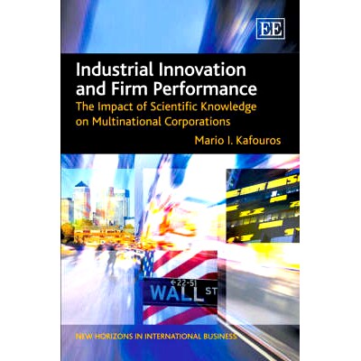 预订 Industrial Innovation and Firm Performance: The Impact of Scientific Knowledge on Multinational Corporations 工业创