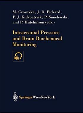 【预订】Intracranial Pressure and Brain Biochemical Monitoring
