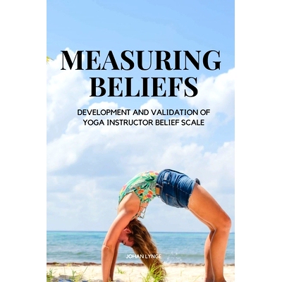 预订 Measuring Beliefs (Yoga Instructor Belief Scale): 9789879946497