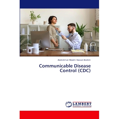 预订 Communicable Disease Control (CDC) 传染病控制中心(CDC): 9786207470235