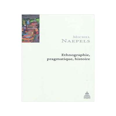 [预订]Ethnographie, pragmatique, histoire : un parcours de recherche à Houaïlou, Nouvelle-Calédonie. 9782859446710