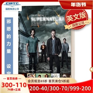 邪恶力量 全十季艺术设定集  在路上 幕后剧照主创访谈 英文原版 温彻斯特兄弟 The Essential Supernatural