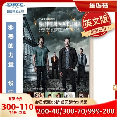 邪恶力量 全十季艺术设定集  在路上 幕后剧照主创访谈 英文原版 温彻斯特兄弟 The Essential Supernatural