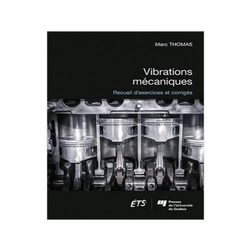 [预订]Vibrations mécaniques : recueil d’exercices et corrigés 9782760553583