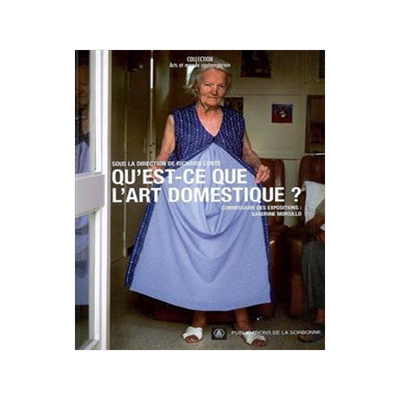 [预订]Qu’est-ce que l’art domestique ? 9782859445539