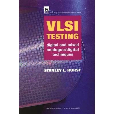 预订 VLSI Testing: digital and mixed analogue/digital techniques: 9780852969014