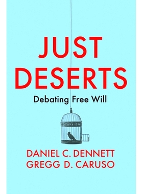 预订 Just Deserts: Debating Free Will 受到应有的惩罚：辩论自由意志（精装）: 9781509545759