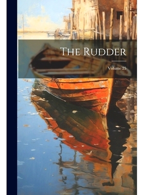 预订 The Rudder; Volume 25: 9781021637734