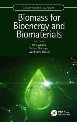 【预订】Biomass for Bioenergy and Biomaterials 9780367745554