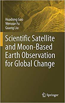 【预售】Scientific Satellite and Moon-Based Earth Observation for Global Change