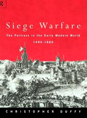 预订 Siege Warfare: The Fortress in the Early Modern World 1494-1660: 9780415146494