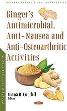 [预订]Ginger’s Antimicrobial, Anti-Nausea and Anti-Osteoarthritic Activities 9781685071172