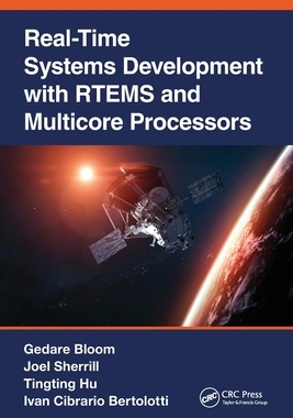 【预订】Real-Time Systems Development with RTEMS and Multicore Processors 9780367644369