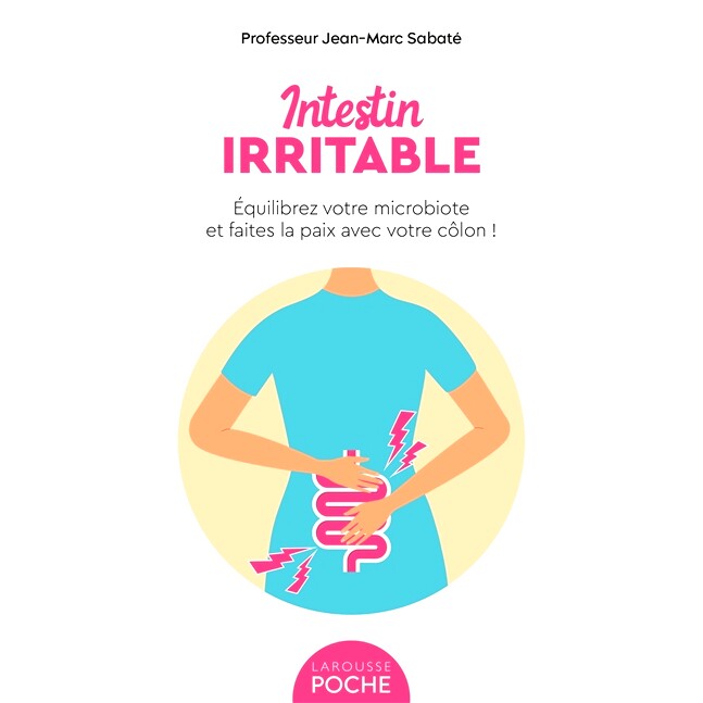 预订 Intestin irritable : équilibrez votre microbiote et faites la paix avec votre côlon ! 肠易激：平衡您的微生物群并