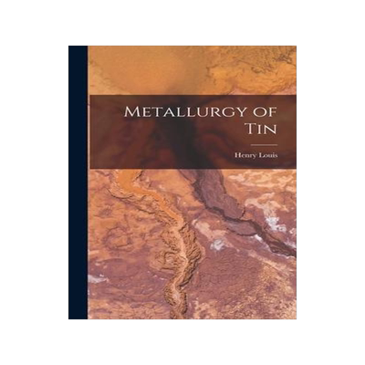 [预订]Metallurgy of Tin 9781016032704
