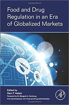 【预订】Food and Drug Regulation in an Era of Globalized Markets
