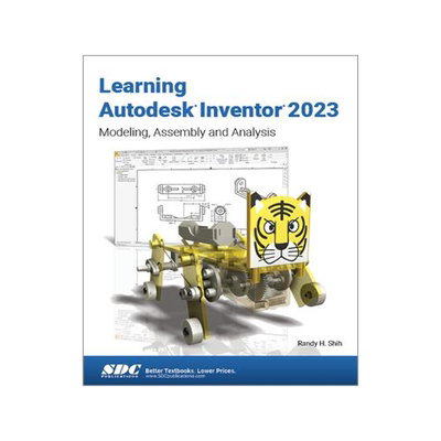 [预订]Learning Autodesk Inventor 2023 9781630575236