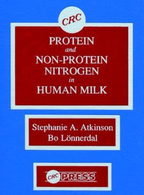 【预订】Proteins and Non-protein Nitrogen in Human Milk