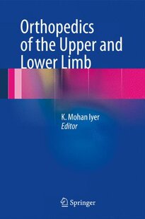 【预订】Orthopedics of the Upper and Lower Limb