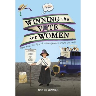 预订 Imagine You Were There... Winning the Vote for Women 想象一下你在那里......为女性赢得投票权: 9780753444528